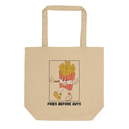 Fries Before Guys Eco Tote Bag